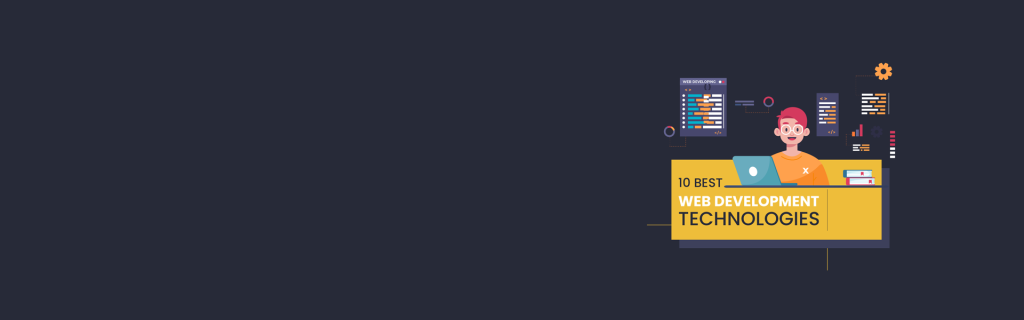 Top 10 technologies for web development.