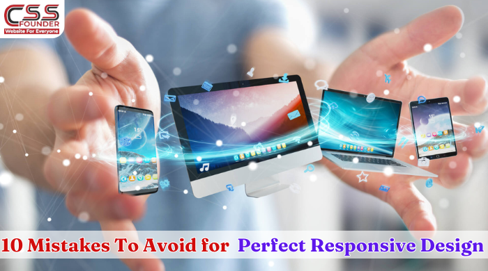 10 Mistakes to avoid for a Perfect Responsive Web Design in 2024