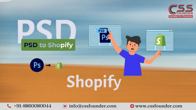 6 Simple Steps to Transform PSD to Shopify Store