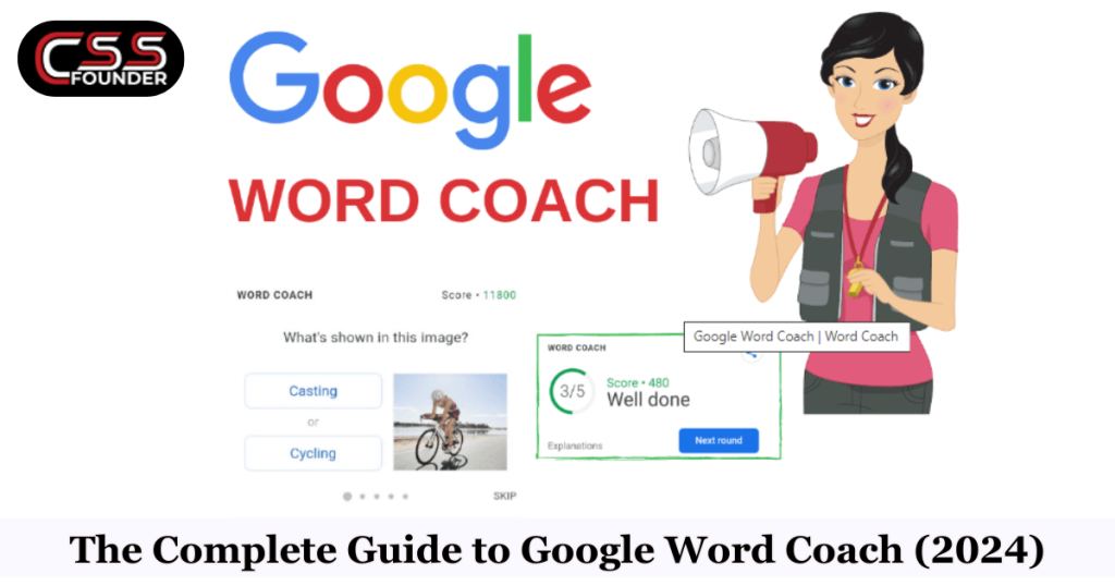 The Ultimate Guide to Google Word Coach (2024)