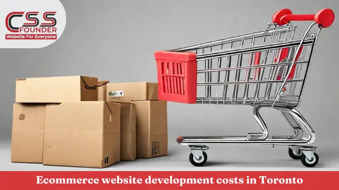Ecommerce Website Development Costs in Toronto