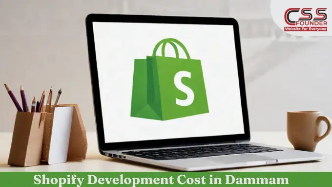 Shopify Development Cost in Dammam