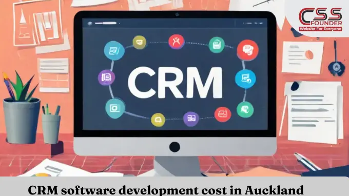 CRM Software Development Cost in Auckland