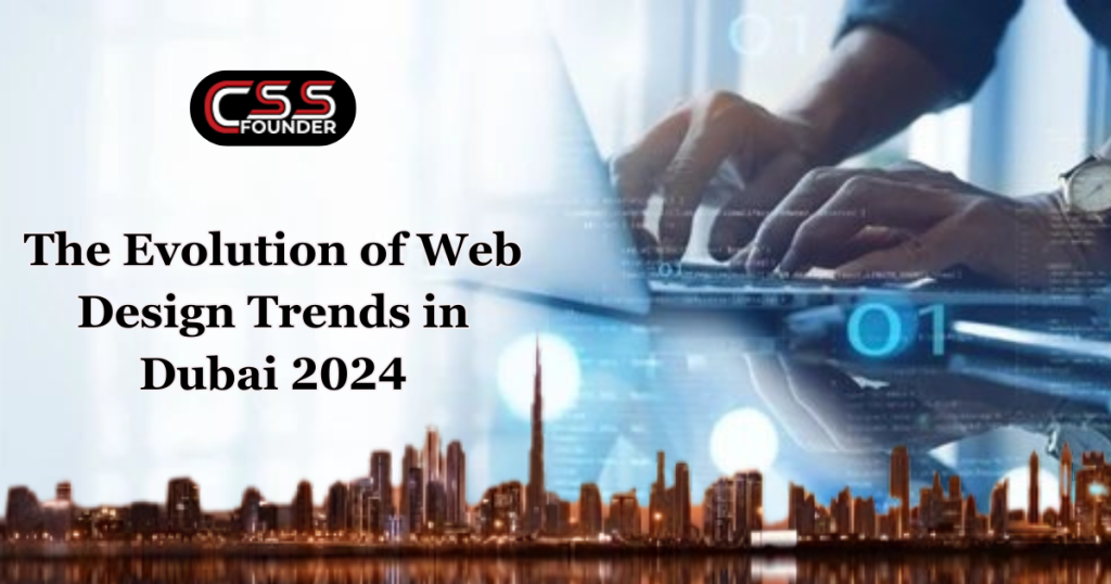 The Evolution of Web Design Trends in Dubai 2024