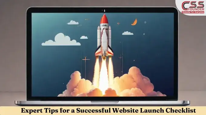 Expert Tips for a Successful Website Launch Checklist