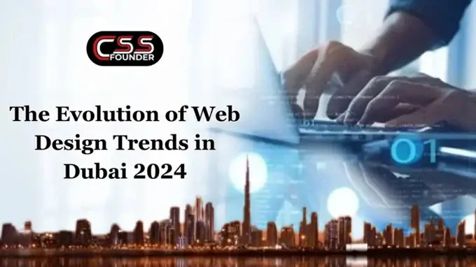 The Evolution of Web Design Trends in Dubai 2024
